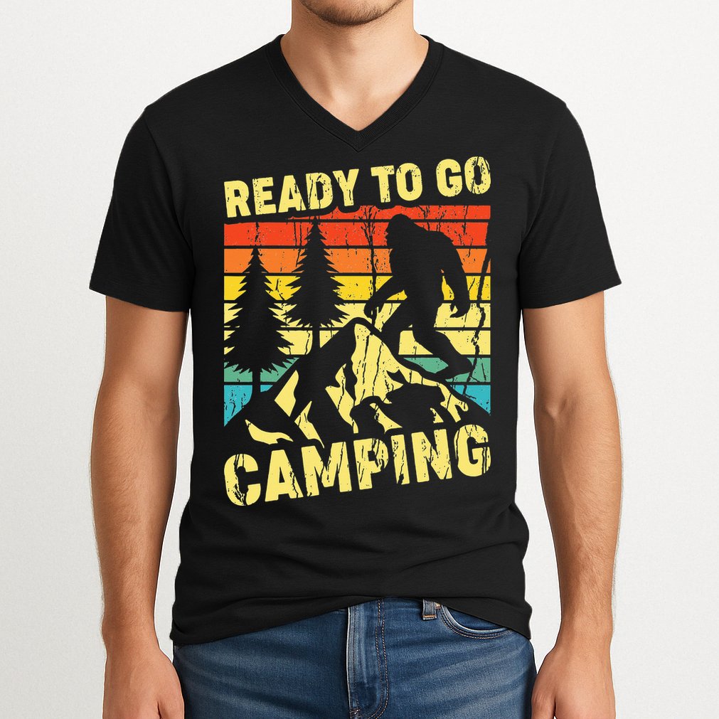 Funny Bigfoot Camping Ready To Go Camping V-Neck T-Shirt