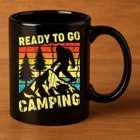 Funny Bigfoot Camping Ready To Go Camping 11oz C Handle Ceramic Mug