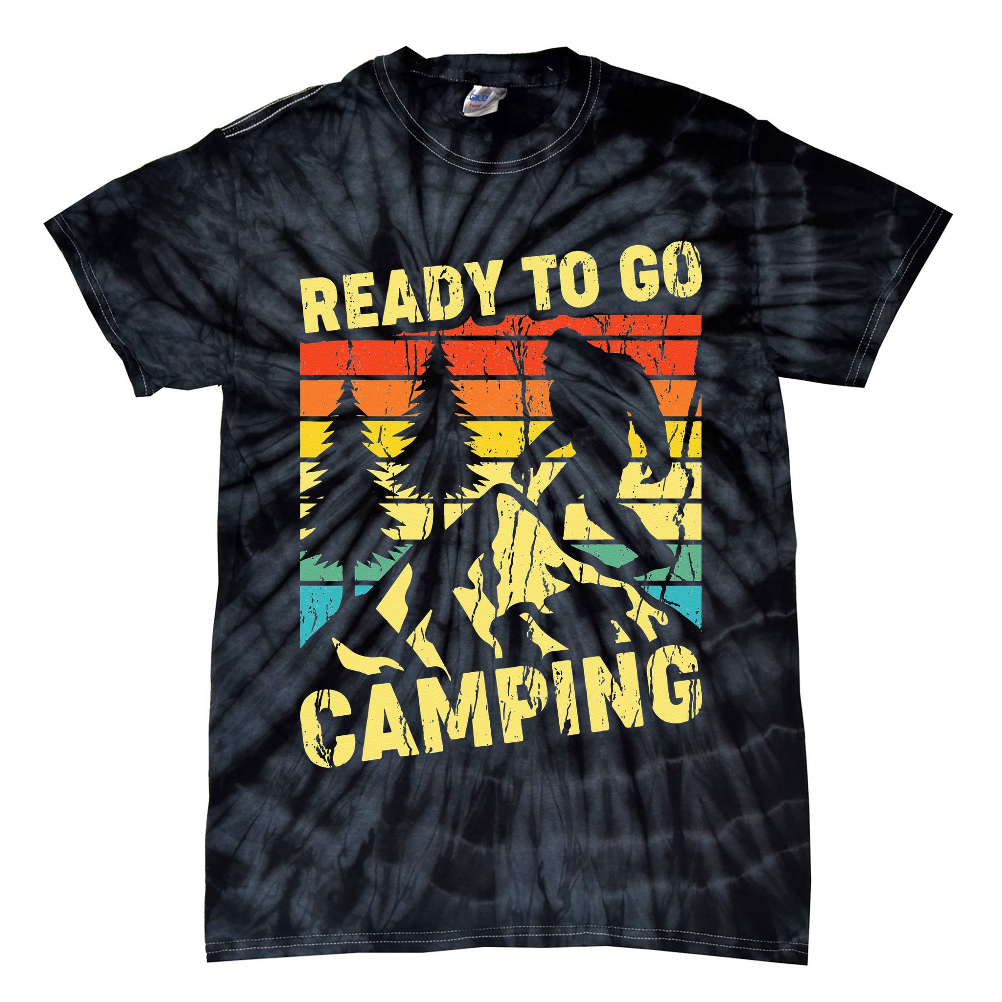 Funny Bigfoot Camping Ready To Go Camping Tie-Dye T-Shirt