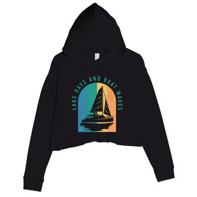 Funny Boating Clothing For A Lover Of Boating Gift Crop Fleece Hoodie