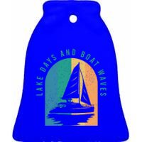 Funny Boating Clothing For A Lover Of Boating Gift Ceramic Bell Ornament