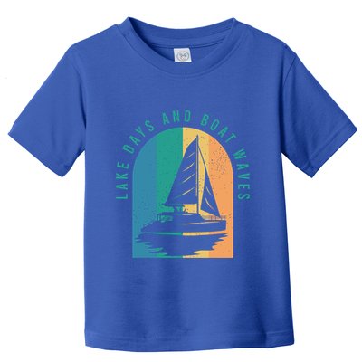 Funny Boating Clothing For A Lover Of Boating Gift Toddler T-Shirt