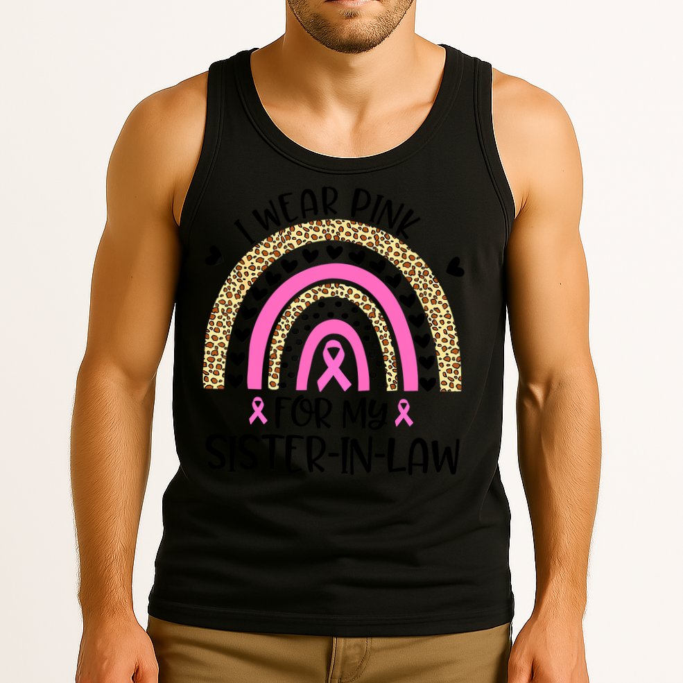 Funny Breast Cancer Support I Wear Pink For My Sister In Law Tank Top