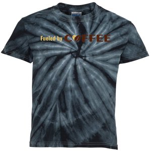 Fueled By Coffee For And Women Coffee Drinker Kids Tie-Dye T-Shirt