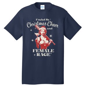 Fueled By Christmas Cheer And Female Rage Funny Liberal Tall T-Shirt