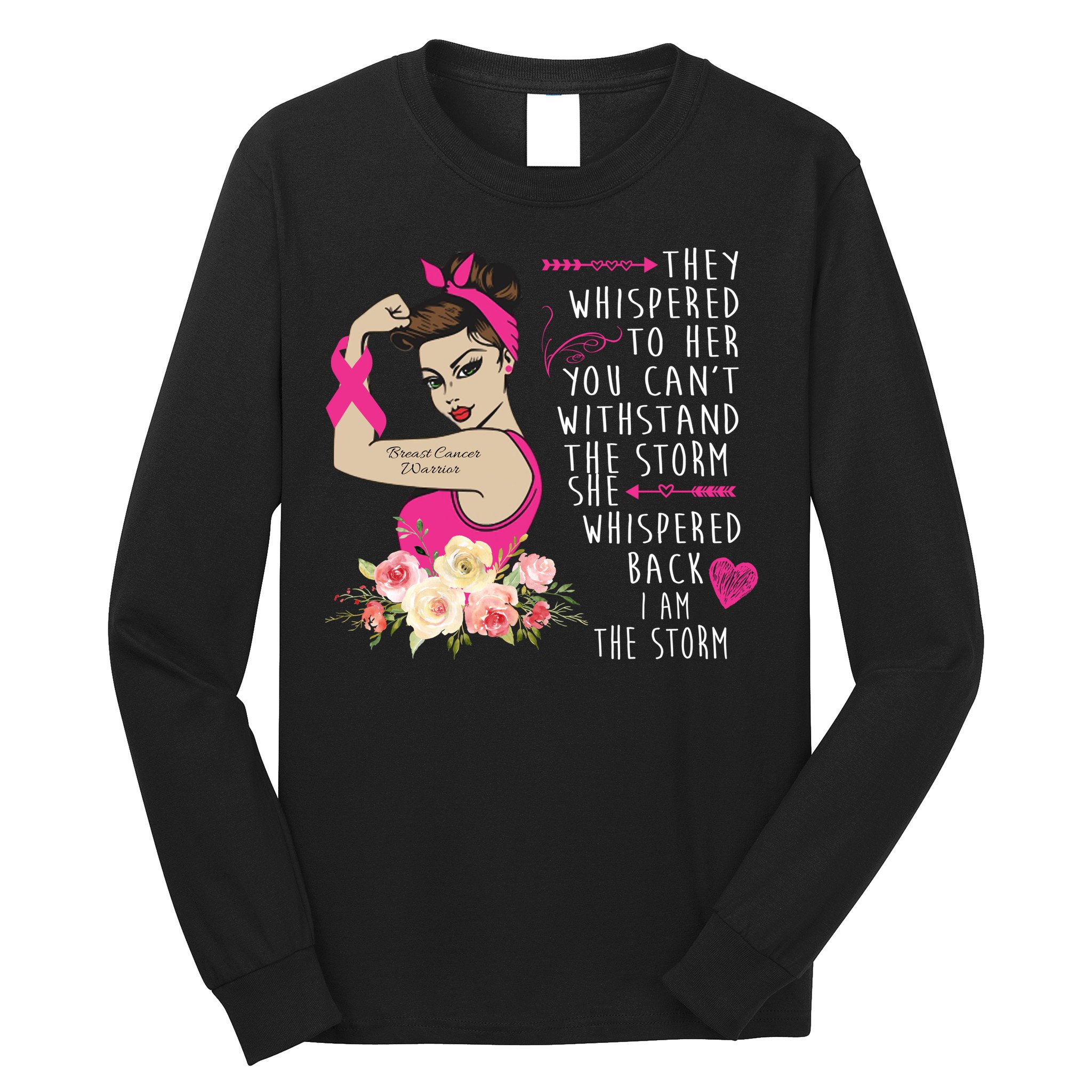 Fight Breast Cancer Quote Messy Bun Long Sleeve Shirt
