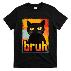 Funny Black Cat Bruh Meme T-Shirt