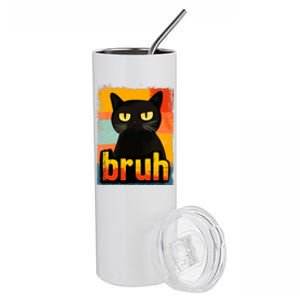 Funny Black Cat Bruh Meme Stainless Steel Tumbler