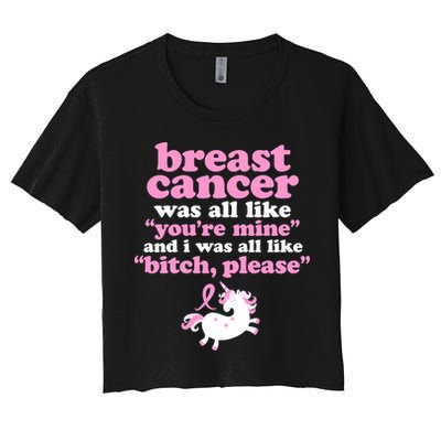 Funny Breast Cancer Survivor Bitch Please Unicorn Women's Crop Top Tee