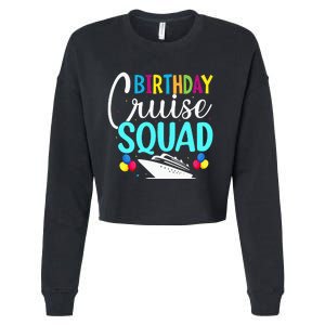 Funny Birthday Cruise Squad Cruising Ship Vacation Party Cropped Pullover Crew