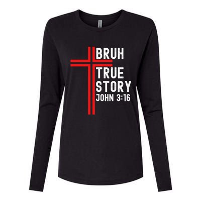 Funny Bruh Christian Jesus Witness Scripture Gift Womens Cotton Relaxed Long Sleeve T-Shirt