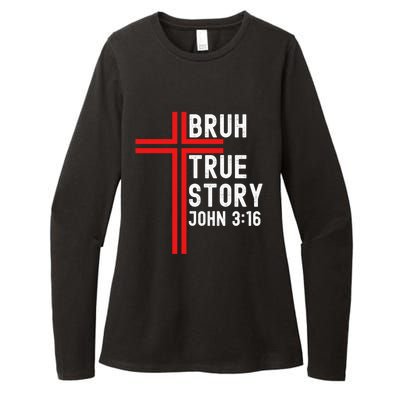 Funny Bruh Christian Jesus Witness Scripture Gift Womens CVC Long Sleeve Shirt