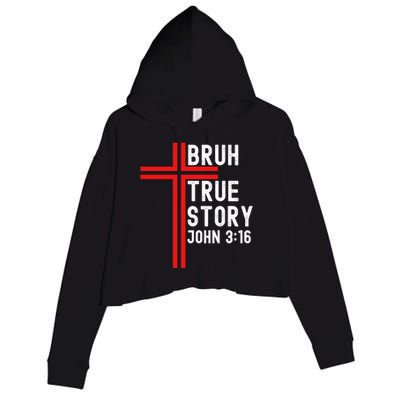 Funny Bruh Christian Jesus Witness Scripture Gift Crop Fleece Hoodie