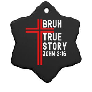 Funny Bruh Christian Jesus Witness Scripture Gift Ceramic Star Ornament