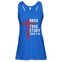 Funny Bruh Christian Jesus Witness Scripture Gift Ladies Essential Flowy Tank