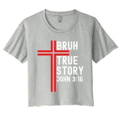 Funny Bruh Christian Jesus Witness Scripture Gift Women's Crop Top Tee