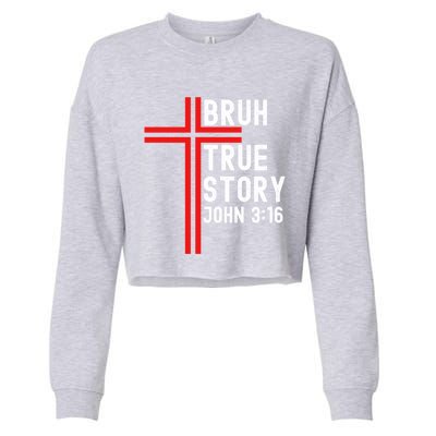 Funny Bruh Christian Jesus Witness Scripture Gift Cropped Pullover Crew