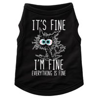 Funny Black Cat It's Fine I'm Fine Everything Is Fine Doggie Tank