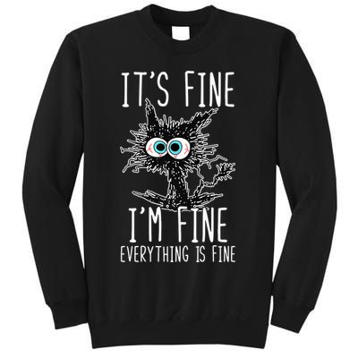 Funny Black Cat It's Fine I'm Fine Everything Is Fine Sweatshirt