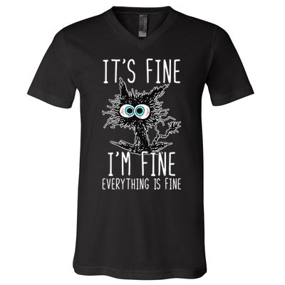 Funny Black Cat It's Fine I'm Fine Everything Is Fine V-Neck T-Shirt