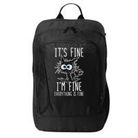 Funny Black Cat It's Fine I'm Fine Everything Is Fine City Backpack