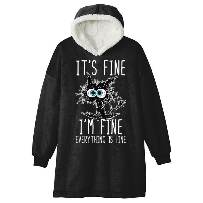 Funny Black Cat It's Fine I'm Fine Everything Is Fine Hooded Wearable Blanket