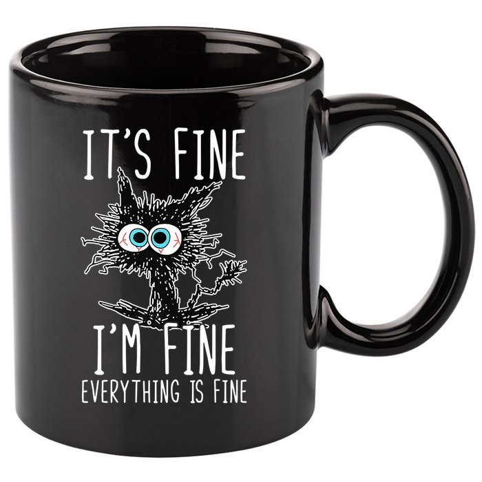 Funny Black Cat It's Fine I'm Fine Everything Is Fine 11oz C Handle Ceramic Mug