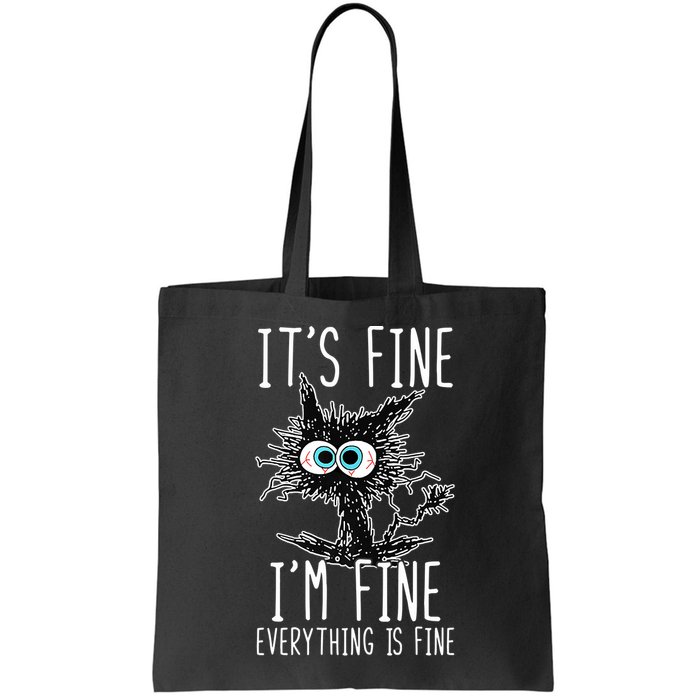 Funny Black Cat It's Fine I'm Fine Everything Is Fine Bag