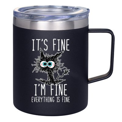 Funny Black Cat It's Fine I'm Fine Everything Is Fine 12oz Stainless Steel Coffee Mug
