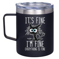 Funny Black Cat It's Fine I'm Fine Everything Is Fine 12oz Stainless Steel Coffee Mug