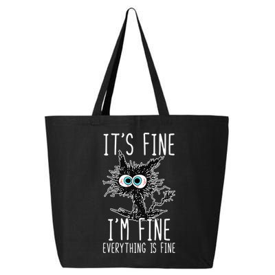 Funny Black Cat It's Fine I'm Fine Everything Is Fine 25L Jumbo Tote