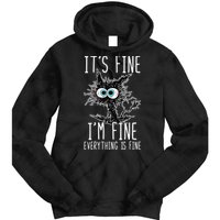 Funny Black Cat It's Fine I'm Fine Everything Is Fine Tie Dye Hoodie