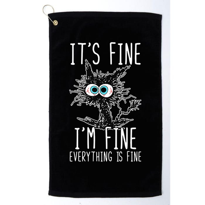 Funny Black Cat It's Fine I'm Fine Everything Is Fine Golf Towel