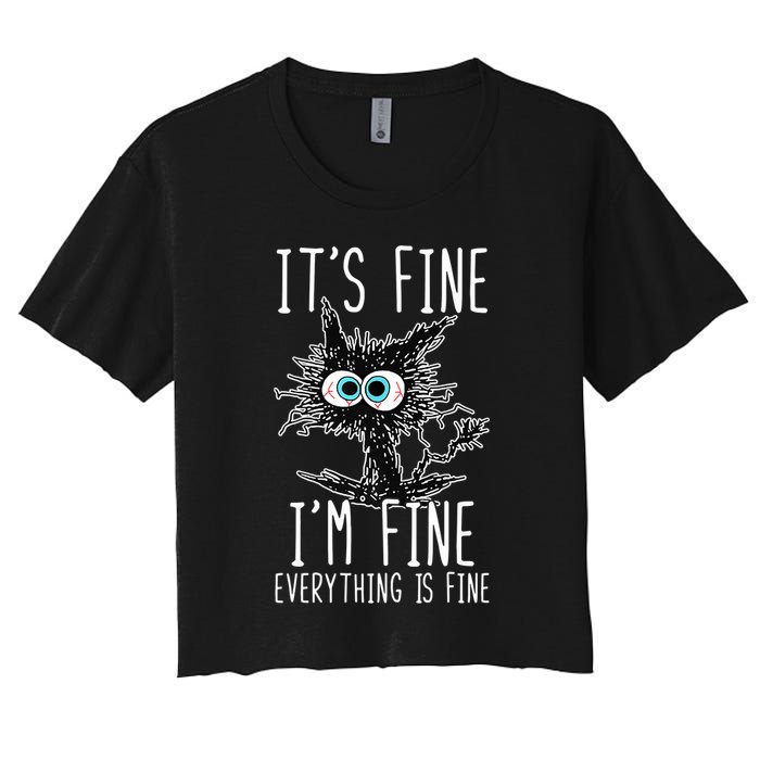 Funny Black Cat It's Fine I'm Fine Everything Is Fine Crop Top