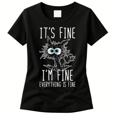 Funny Black Cat It's Fine I'm Fine Everything Is Fine Womens T-Shirt