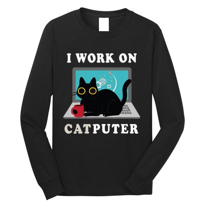 Funny Black Cat I Work On Computer For Cat Lover , Funny Cat Long Sleeve Shirt