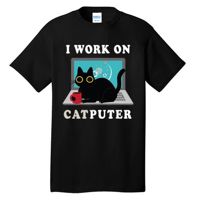 Funny Black Cat I Work On Computer For Cat Lover , Funny Cat Tall T-Shirt