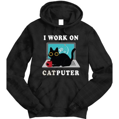 Funny Black Cat I Work On Computer For Cat Lover , Funny Cat Tie Dye Hoodie