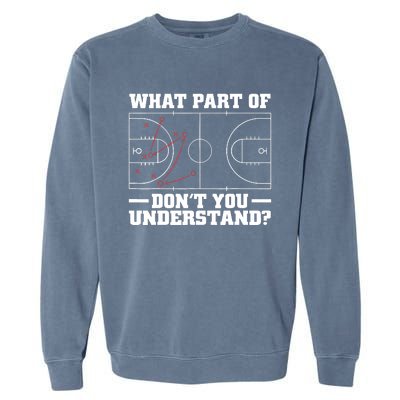 Funny Basketball Coach For Tactic Diagram Board Garment-Dyed Sweatshirt