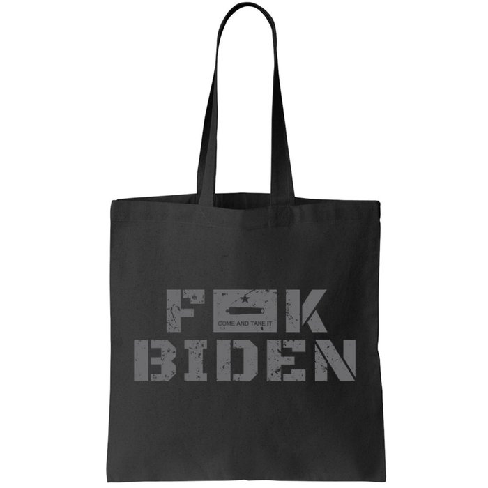 Fuck Biden Come And Take It Texas Flag Battle Of Gonzales Tote Bag