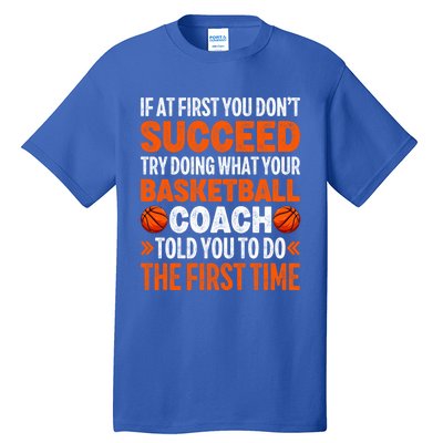 Funny Basketball Coaching For Mom Dad Papa Mama Gift Tall T-Shirt