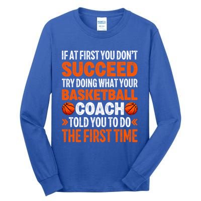 Funny Basketball Coaching For Mom Dad Papa Mama Gift Tall Long Sleeve T-Shirt