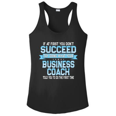 Fun Business Coach Quote Gift Ladies PosiCharge Competitor Racerback Tank