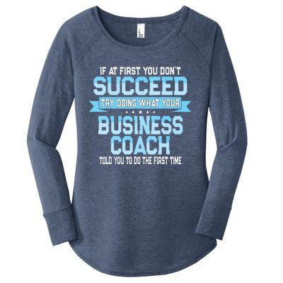 Fun Business Coach Quote Gift Women's Perfect Tri Tunic Long Sleeve Shirt