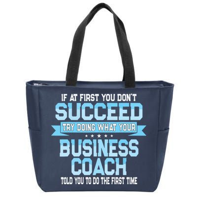 Fun Business Coach Quote Gift Zip Tote Bag