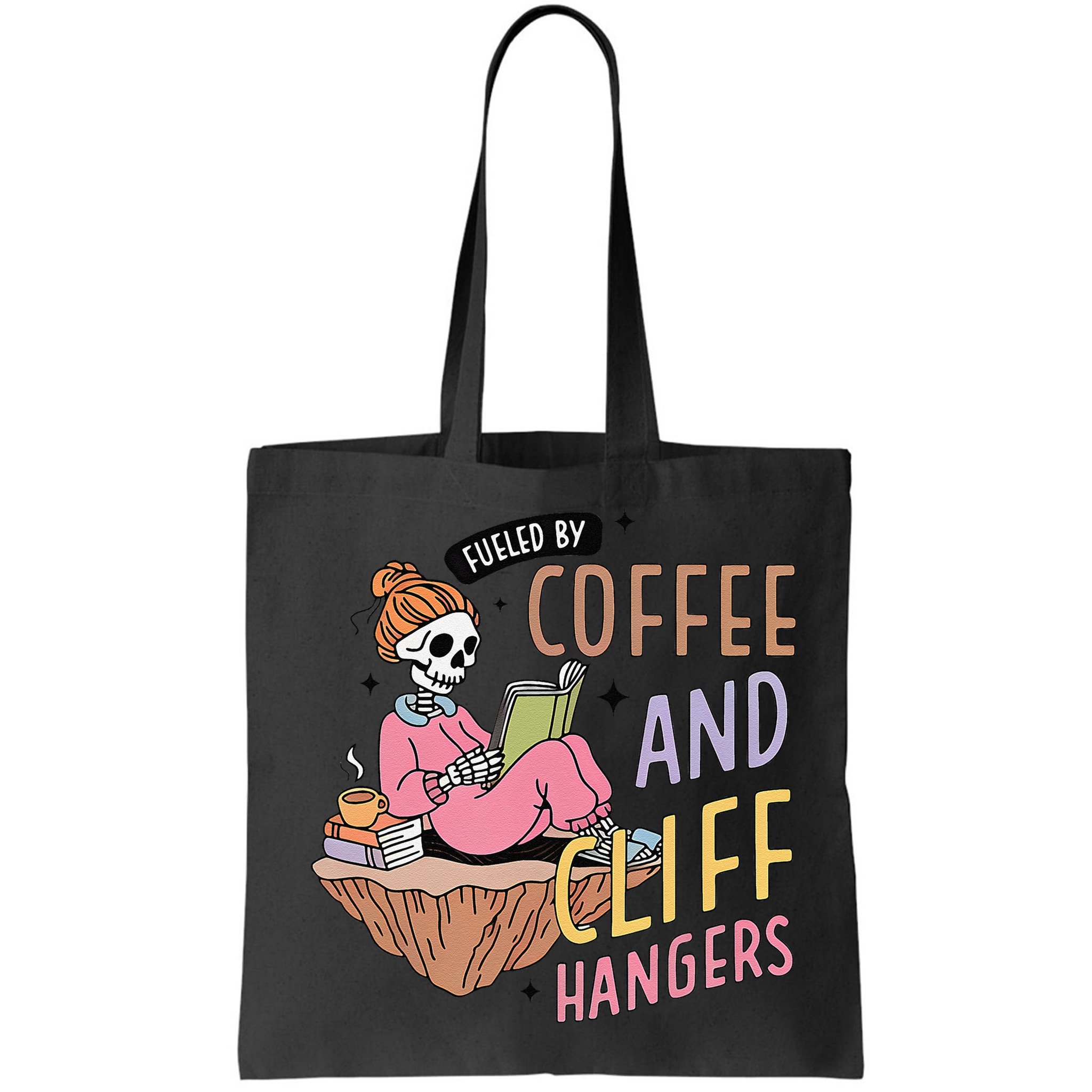 Fueled By Coffee And Cliff Hangers Funny Design Bag