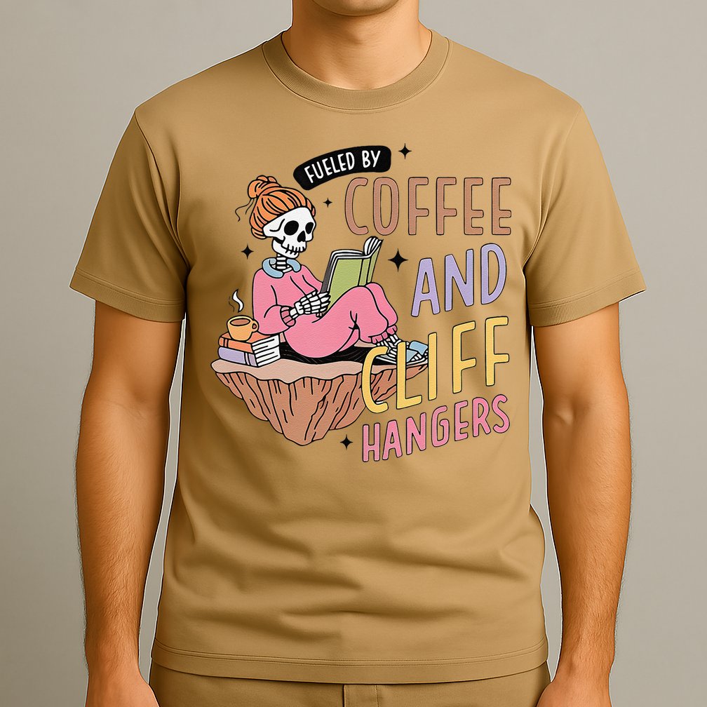 Fueled By Coffee And Cliff Hangers Funny Design T-Shirt