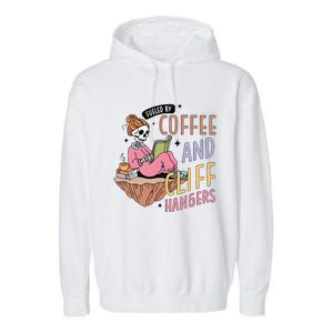 Fueled By Coffee And Cliff Hangers Funny Design Garment-Dyed Fleece Hoodie