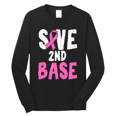 Funny Breast Cancer Awareness Month Save Second 2nd Base Long Sleeve Shirt