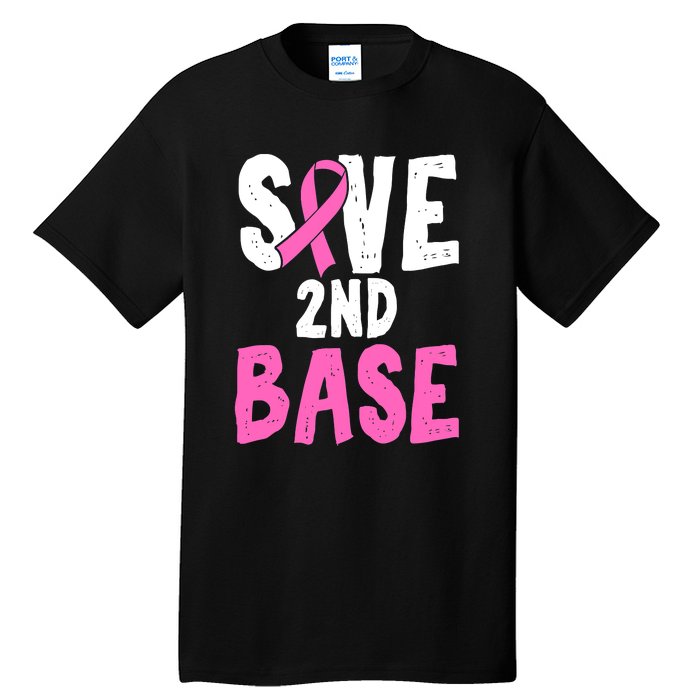 Funny Breast Cancer Awareness Month Save Second 2nd Base Tall T-Shirt